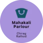 Business logo of Mahakali Parlour