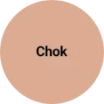 Business logo of Chok