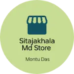 Business logo of Sitajakhala MD store