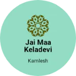 Business logo of Jai maa keladevi