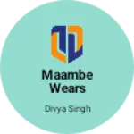 Business logo of Maambe Wears based out of Indore