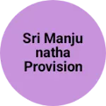 Business logo of Sri Manjunatha Provision stores