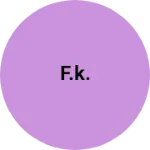 Business logo of F.k.