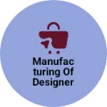 Business logo of Manufacturing of designer Kurtis & suit