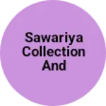 Business logo of Sawariya collection and men,s wear