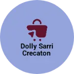 Business logo of Dolly sarri crecaton