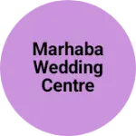 Business logo of MARHABA wedding centre