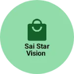 Business logo of SAI STAR VISION