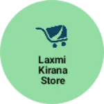 Business logo of Laxmi kirana store