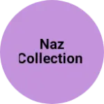 Business logo of Naz collection