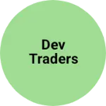 Business logo of Dev Traders
