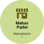 Business logo of Mahas parler
