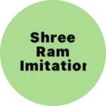 Business logo of shree ram imitation