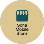Business logo of Sona mobile store