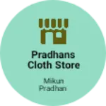 Business logo of Pradhans cloth store