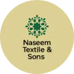 Business logo of Naseem textile & sons