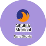 Business logo of Shukla medical