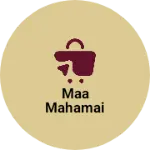 Business logo of Maa mahamai