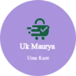 Business logo of Uk maurya