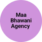 Business logo of Maa Bhawani Agency