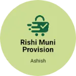 Business logo of Rishi Muni provision store