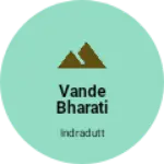 Business logo of Vande bharati