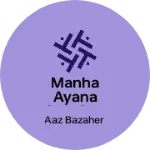 Business logo of Manha Ayana Creation
