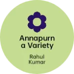 Business logo of Annapurna variety store
