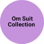 Business logo of Om suit collection