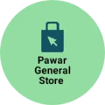 Business logo of Pawar general Store