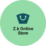 Business logo of Z.K Online Store