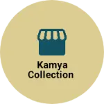 Business logo of Kamya collection