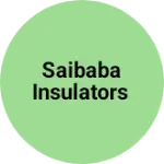 Business logo of Saibaba insulators