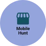 Business logo of MOBILE HUNT