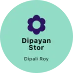 Business logo of Dipayan stor