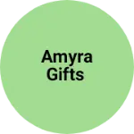 Business logo of AMYRA GIFTS