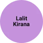 Business logo of Lalit kirana