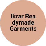 Business logo of Ikrar readymade garments enterprises