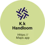 Business logo of K.K Handloom Sarees