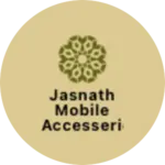 Business logo of Jasnath mobile Accesseries