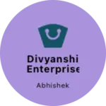 Business logo of Divyanshi Enterprises