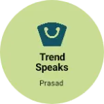Business logo of Trend Speaks
