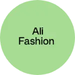 Business logo of Ali fashion