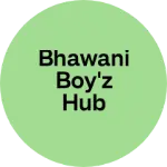Business logo of Bhawani boy'z hub