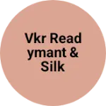 Business logo of VKR readymant & silk