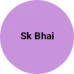 Business logo of Sk bhai
