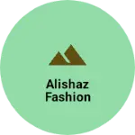 Business logo of Alishaz Fashion