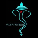 Business logo of Vijay FASHION