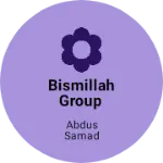 Business logo of Bismillah group