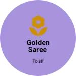 Business logo of Golden saree